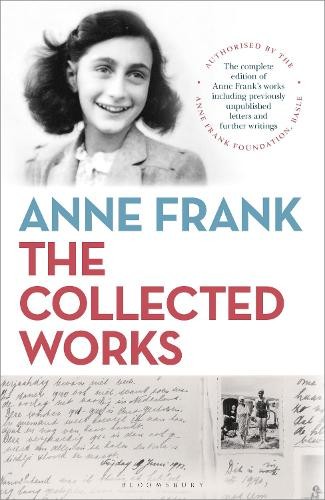 Anne Frank: The Collected Works by  Anne Frank Fonds - 9781472964915