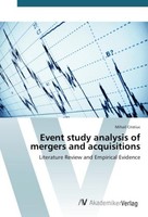 Event Study Analysis Of Mergers And Acquisitions Mihail Cristiuc