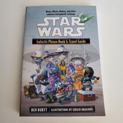 Star Wars Galactic Phrase Book Travel Guide Ben Burtt