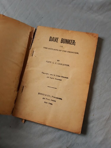 1908- Dave Bunker the outlaws of the -Beadle's Frontier Series- Dime Novel #46 - Picture 5 of 7
