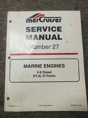 Mercury MerCruiser V-8 Diesel/D7.3L D-Tronic Service Manual #27 [90-861784]
