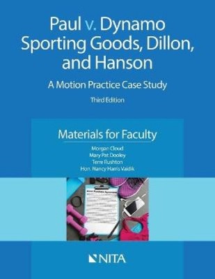 Paul v. Dynamo Sporting Goods, Dillon, and Hanson: A Motion Practice Case