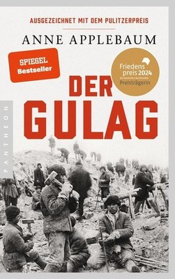 Der Gulag Friedenspreis des Deutschen Buchhandels 2024 für Anne Applebaum
