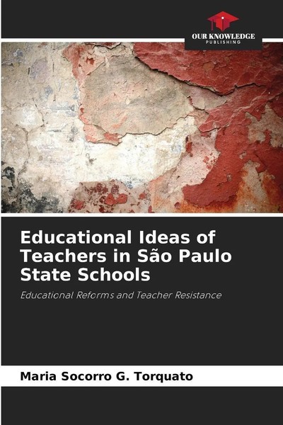 Maria Socorro G. Torquato | Educational Ideas Of Teachers In SãO Paulo State...-image