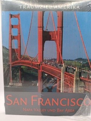 Traumziel Amerika. San Francisco. Napa Valley und Bay Area (Edition USA)  109317