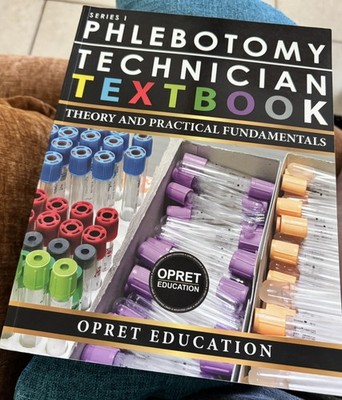 Phlebotomy Technician Textbook: Theory & Practical Fundamentals
