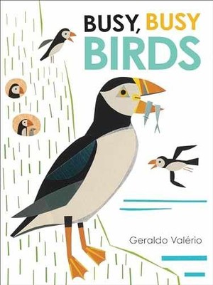 Busy, Busy Birds - Board book, by Valério Geraldo - Very Good