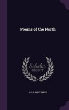 H F B Brett-Smith Poems of the North (Hardback) (UK IMPORT)
