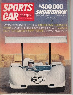 Sports Car Graphic January 1967 - Phil Hill in the Chaparral 2E at Laguna Seca /