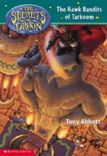 The Hawk Bandits of Tarkoom (The Secrets of Droon #11) By Abbott, Tony - GOOD