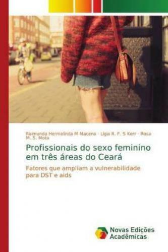 Thumbnail - Profissionais Do Sexo Feminino Em Três Áreas Do Ceará Fatores Que