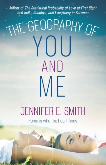 The Geography of You and Me: a heart-warming and tear-jerking YA romance by Jen - Image 4