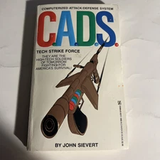 CADS Tech Strike Force #4 by John Sievert American Military Fiction 1st PRT