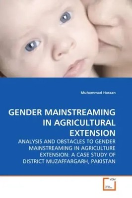 Muhammad Hassan | GENDER MAINSTREAMING IN AGRICULTURAL EXTENSION | Taschenbuch