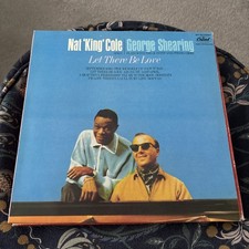 Nat King Cole And George Shearing: Let There Be Love, Vinyl LP, (1962) Capitol