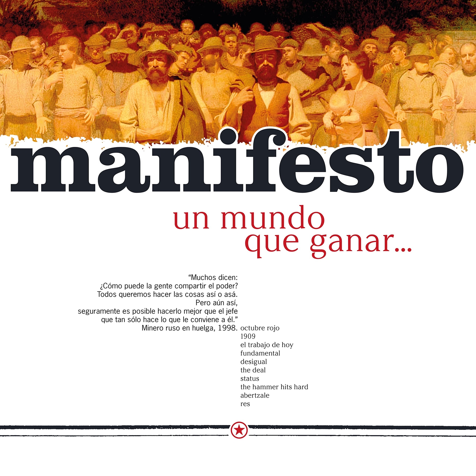 Manifesto Un Mundo Que Ganar, Unas Cadenas Que Perder (Vinyl LP)