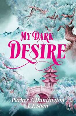 My Dark Desire POLISH Edition L J SHEN PARKER S HUNTINGTON / Luna