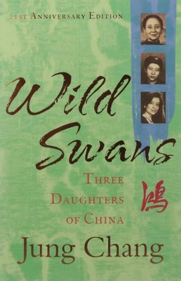 Wild Swans | Jung Chang | Three Daughters of China | Taschenbuch | XXVIII | 2012