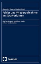 Fehler Und Wiederaufnahme Im Strafverfahren: Eine Bundesweite Empirische