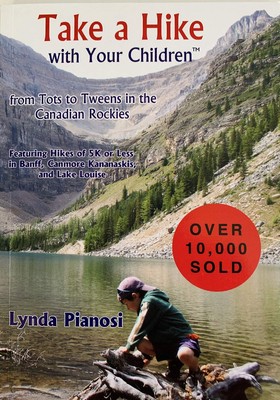 Take a Hike with Your Children - paperback Lynda Pianosi