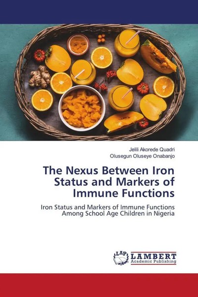 Jelili Akorede Quadri (U. A.) | The Nexus Between Iron Status And Markers Of...-image