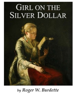 Girl on the Silver Dollar Autographed 1st Edition Coin Collector Gift Book Read