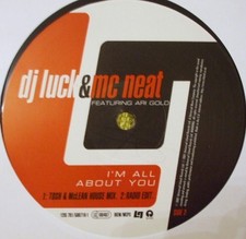 Dj Luck & Mc Neat - I'm All About You (12")