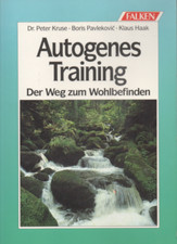 Autogenes Training  der Weg zum Wohlbefinden  Falken Verlag