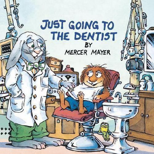 Just Going to the Dentist; Little Critte- 9780307125835, Mercer Mayer, paperback