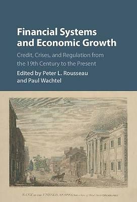 Financial Systems Economic Growth Studies Macroeconomic History P… 9781107141094