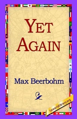 Max Beerbohm Yet Again (Paperback) (UK IMPORT)