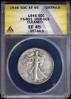 1946 50C Walking Liberty Half Dollar ANACS XF 45 Details | FS-801 DDR-001