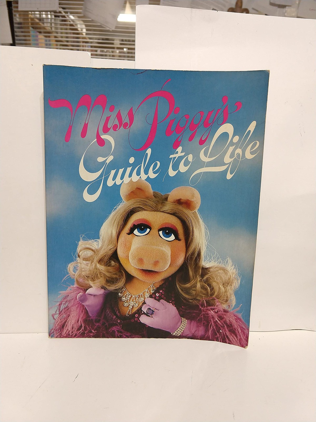 Miss Piggy's Guide to Life