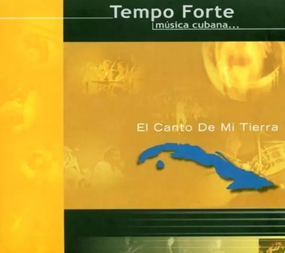 El Canto De Mi Tierra, Tempo Forte
