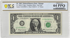 Fr.1900-G 1963 Chicago $1 Federal Reserve Star Note PCGS Choice UNC 64 PPQ