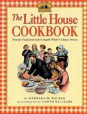 NEW BOOK The Little House Cookbook by Walker, Barbara M. (20