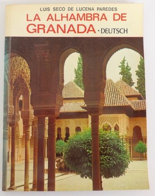 La Alhamra de Granada - die Alhambra von Granada. 1973