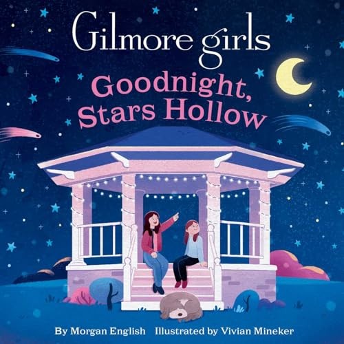 Gilmore Girls: Goodnight, Stars Hollow by Morgan English - - Image 5