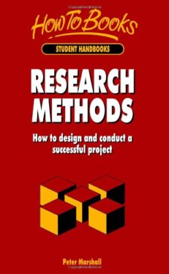 Research Methods: How to design and conduct a successful project