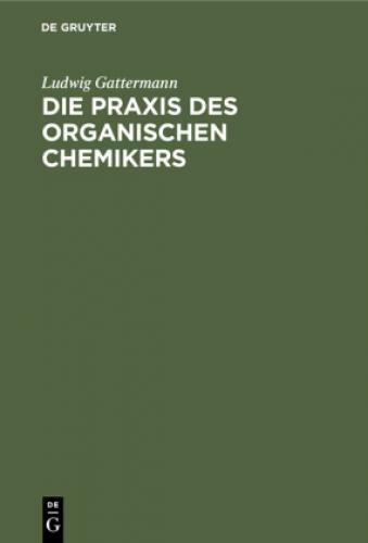Die Praxis Des Organischen Chemikers 6755