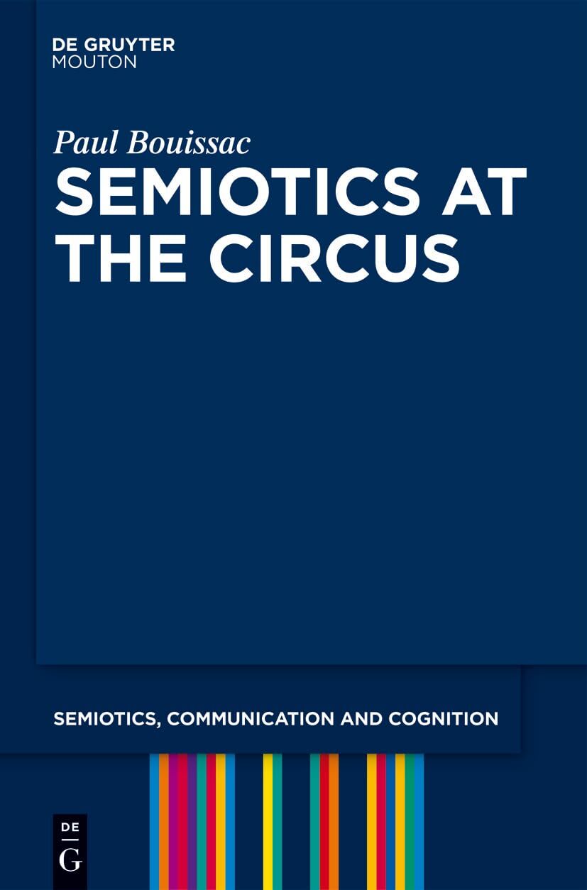 Thumbnail - Paul Bouissac Semiotics At The Circus (taschenbuch)