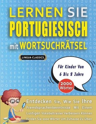 LERNEN SIE PORTUGIESISCH MIT WORTSUCHRTSEL FR KINDER VON 6 BIS 8 JAHRE - Entdeck