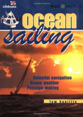 Ocean Sailing: Celestial Navigation, Weather, Passag by Cunliffe, Tom 1898660611
