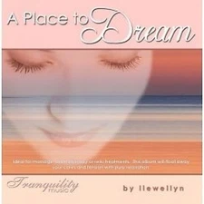 A PLACE TO DREAM - LLEWELLYN - NEW AGE  C.D