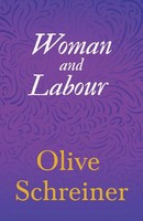 Olive Schreiner | Woman And Labour | Taschenbuch | Englisch (2014)