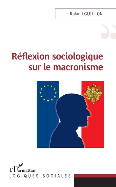 Roland Guillon | RéFlexion Sociologique Sur Le Macronisme | Taschenbuch (2022)-image