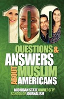 Michigan State School Of Journalism | 100 Questions And Answers About Muslim...