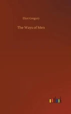 The Ways Of Men