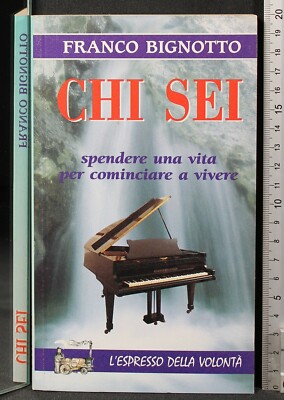 CHI SEI. FRANCO BIGNOTTO. L'ESPRESSO DELLA VOLONTÀ.