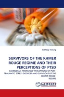 Sokheap Toeung | Survivors Of The Khmer Rouge Regime And Their Perceptions Of...